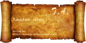 Taucher Alex névjegykártya
